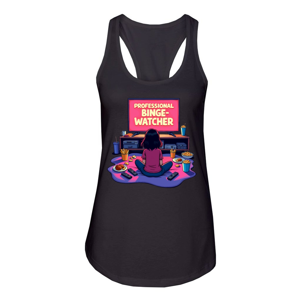 Professional Binge-Watcher - TV Lover Humor Women's Racerback Tank