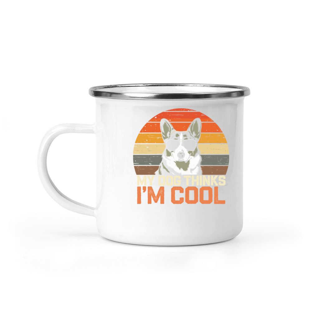Corgi My Dog Thinks Im Cool Camping Mug