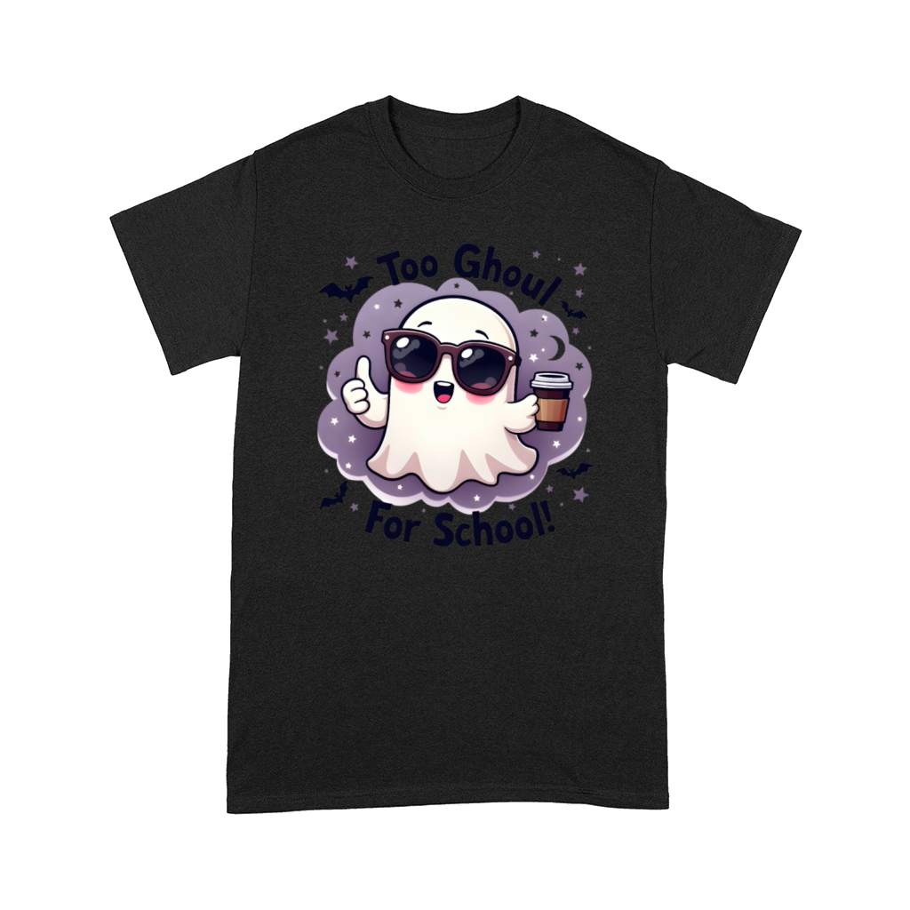 Too Ghool For School Funny Ghost Comfort T-shirt