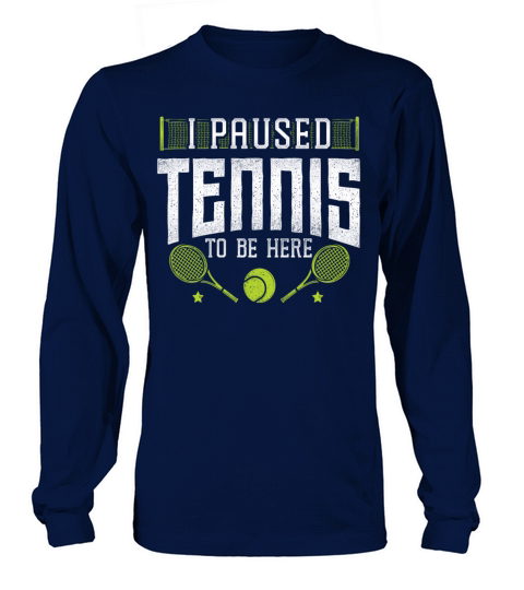 Funny Tennis Player Racket I Long sleeved Unisex