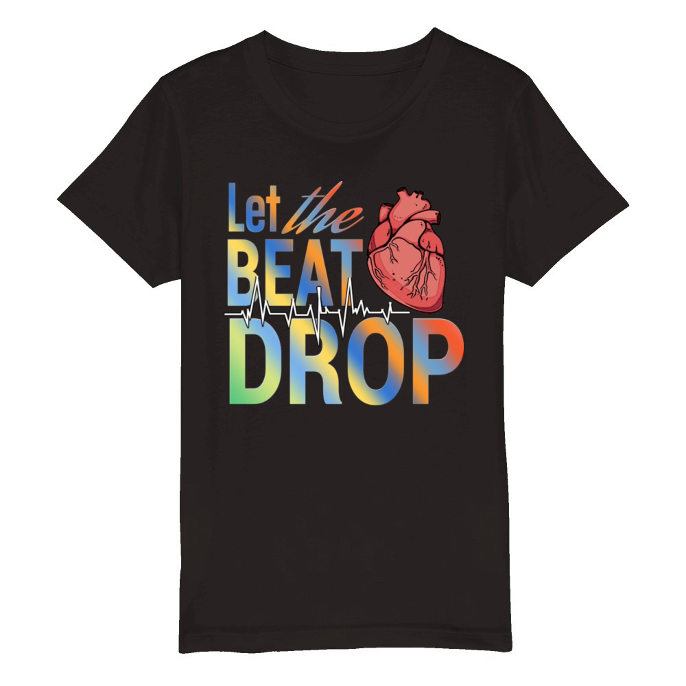 Let the beat drop medical Organic Kids Crewneck T-shirt
