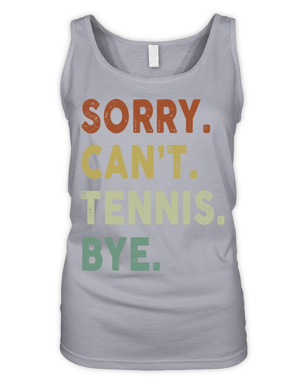Funny Tennis Sorry Cant Tennis Bye Player Fun Organic Women's Tank Top