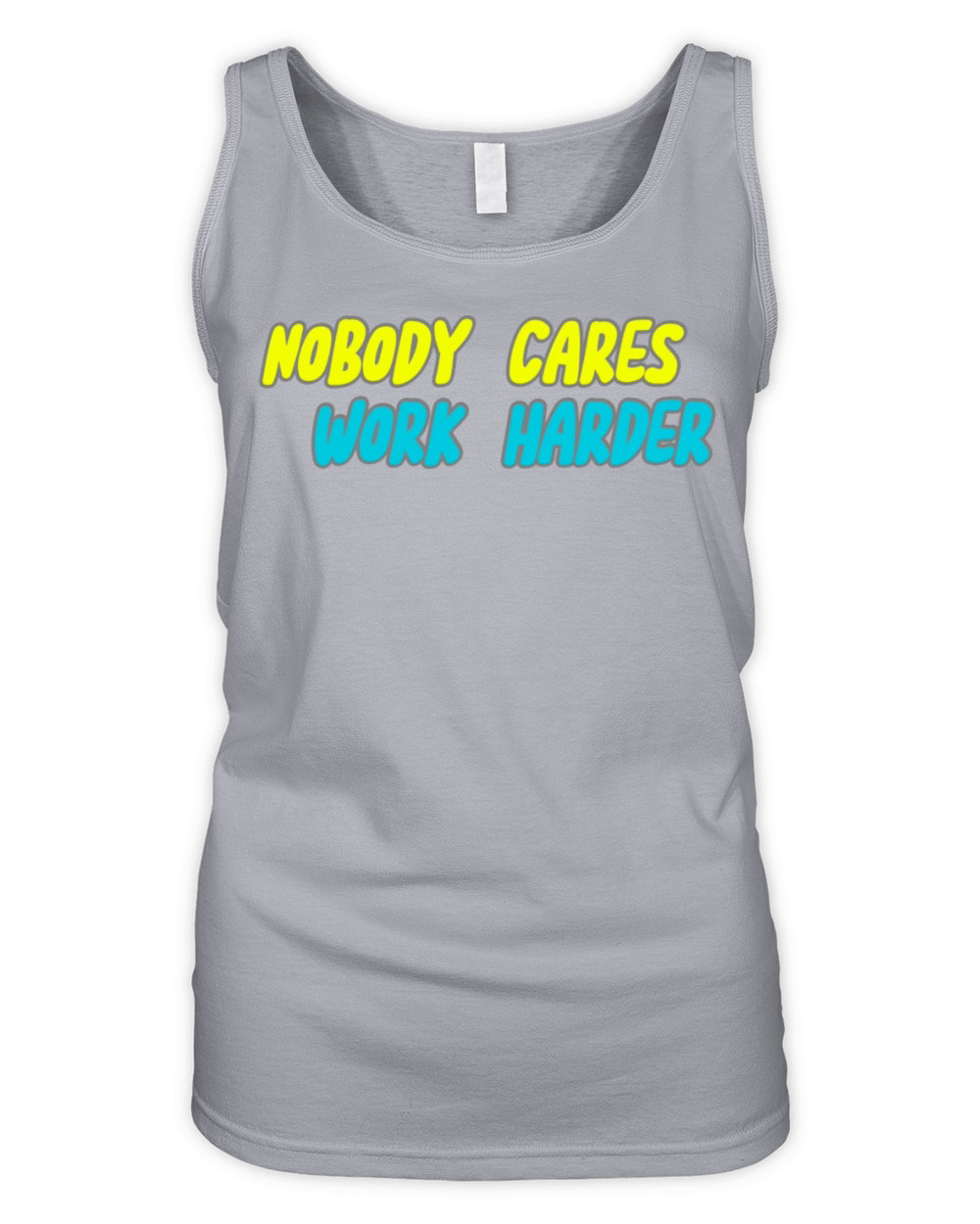 NOBODY CARES WORK HARDER Organic Women's Tank Top