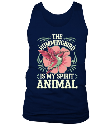 The Hummingbird Is My Spirit Animal Tank Top Unisex