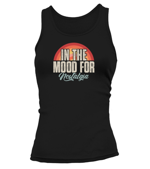 In the Mood for Nostalgia Vintage 80s 90s Retro Tank top Woman