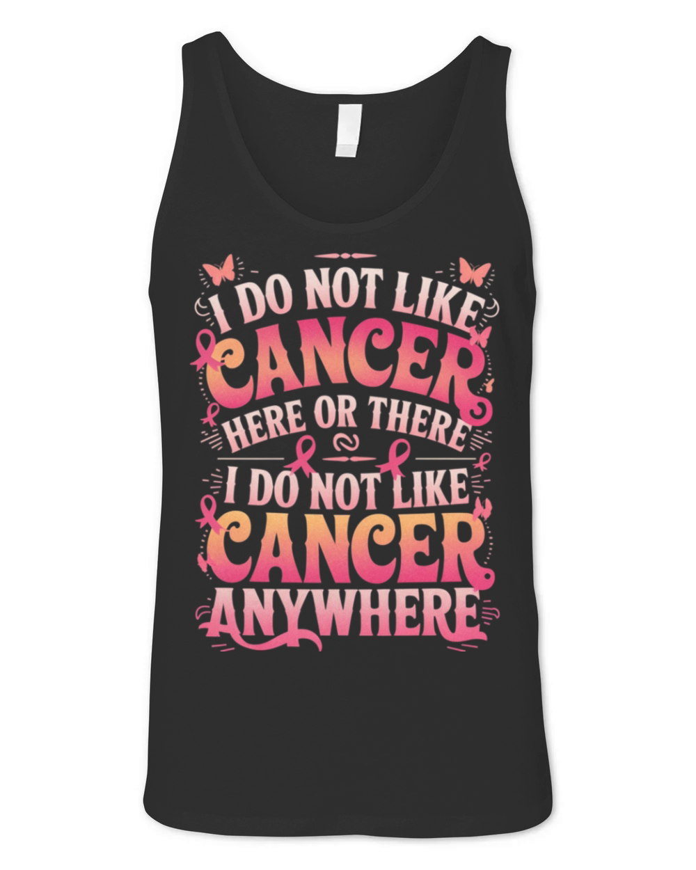 I Do Not Like Cancer Anywhere Unisex Jersey Tank