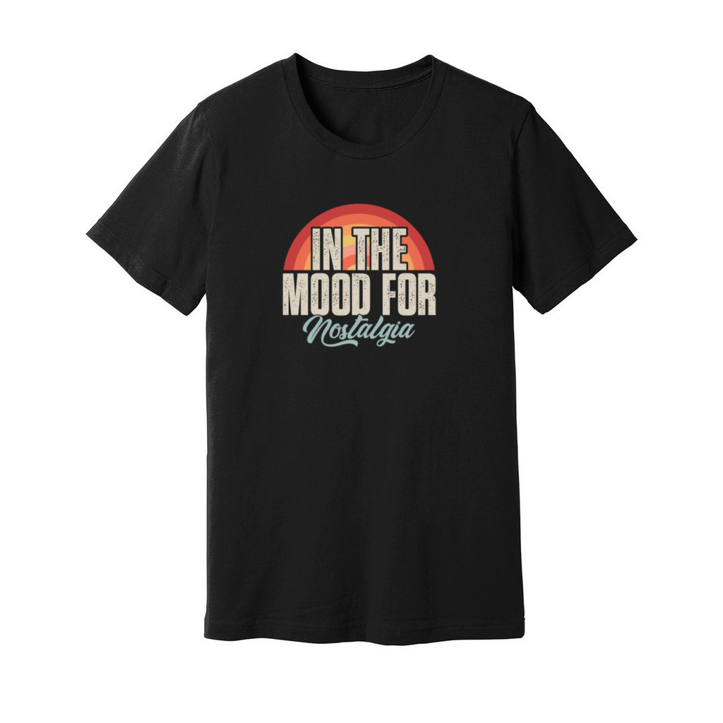 In the Mood for Nostalgia Vintage 80s 90s Retro Unisex Jersey Tee