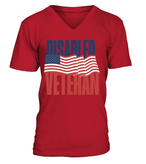Disabled Veteran Proud Patriotic American Flag USA V-Neck T-shirt