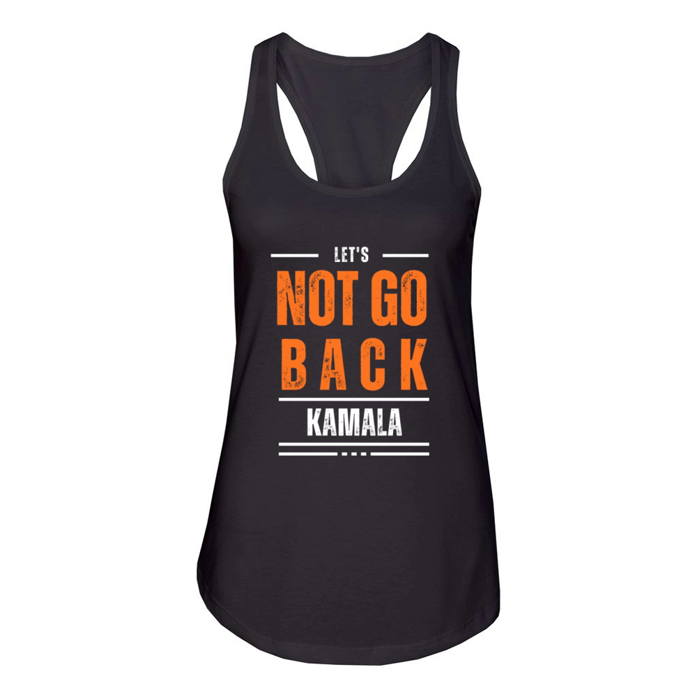 Lets Not Go Back Kamala 2024 Women's Racerback Tank