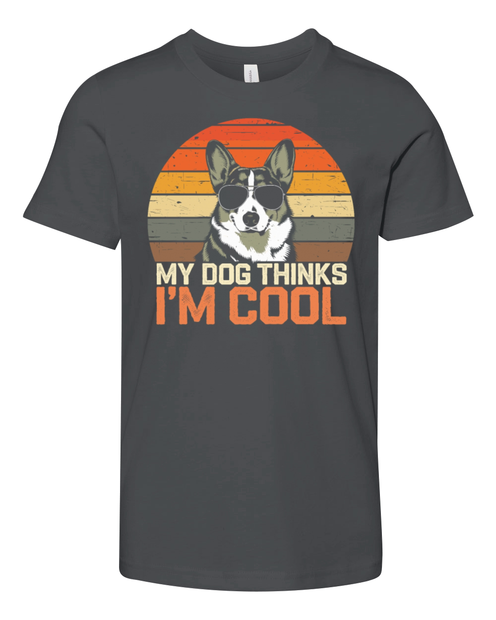 Corgi My Dog Thinks Im Cool Youth Unisex Jersey Tee