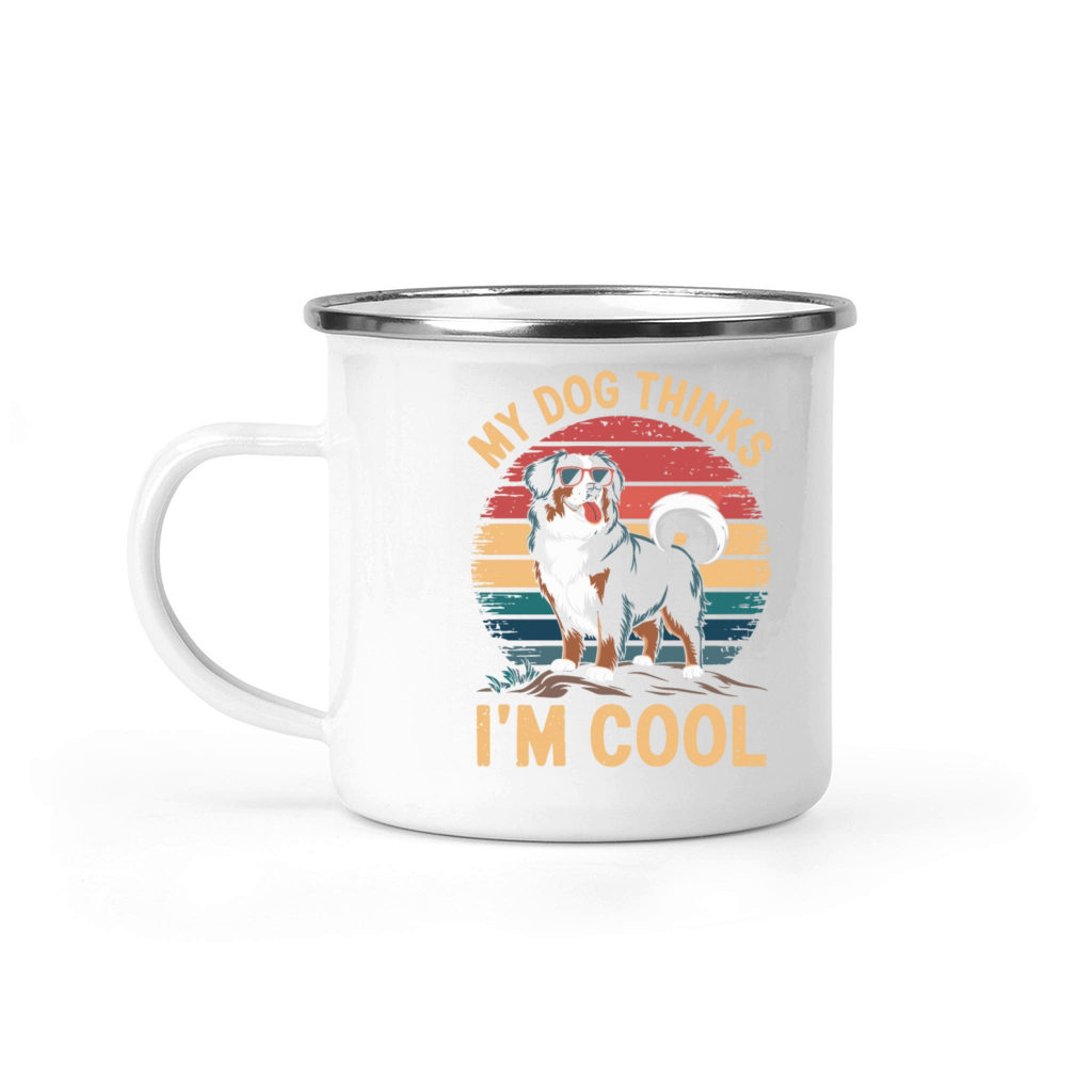 Benese Mountain Dog My Dog Thinks Im Cool Camping Mug