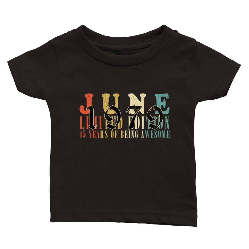 45th birthday 45 years June 1979 Classic Baby Crewneck T-shirt