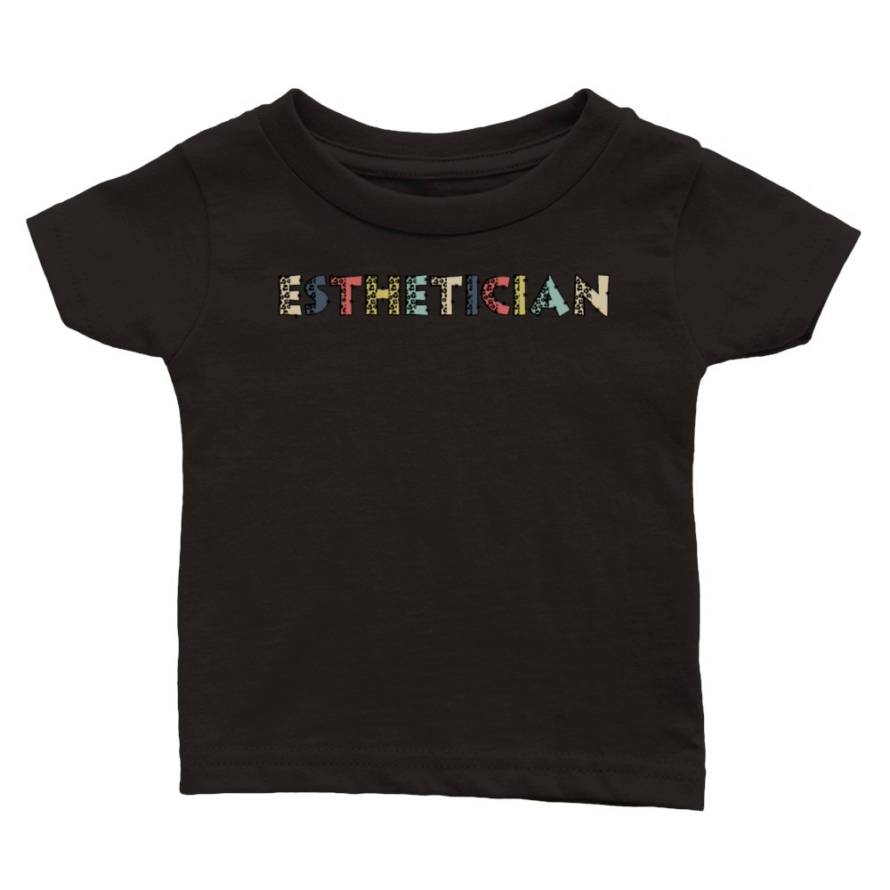 Esthetician Classic Baby Crewneck T-shirt