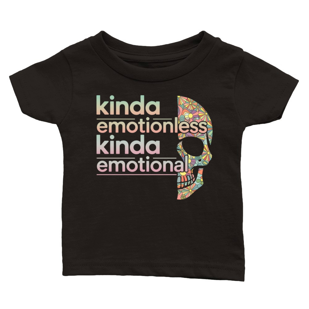 Kinda Emotionless Kinda Emotional 6 Classic Baby Crewneck T-shirt