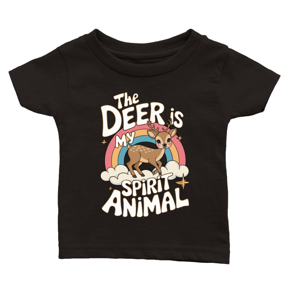 The Deer Is My Spirit Animal Classic Baby Crewneck T-shirt