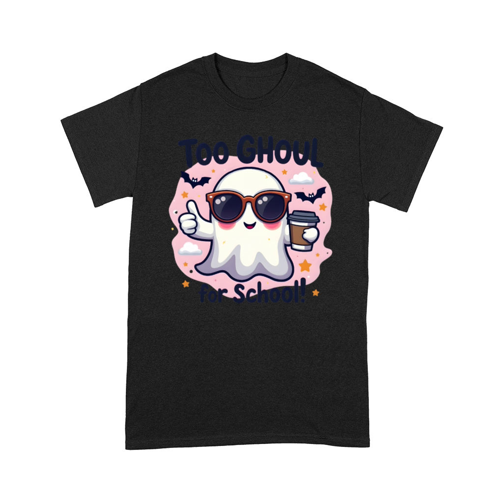 Too Ghool For School Funny Ghost Illustration Comfort T-shirt