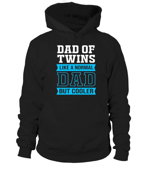 Funny Dad Birthday Fathers Day Daddy Of Twins Hoodie Unisex