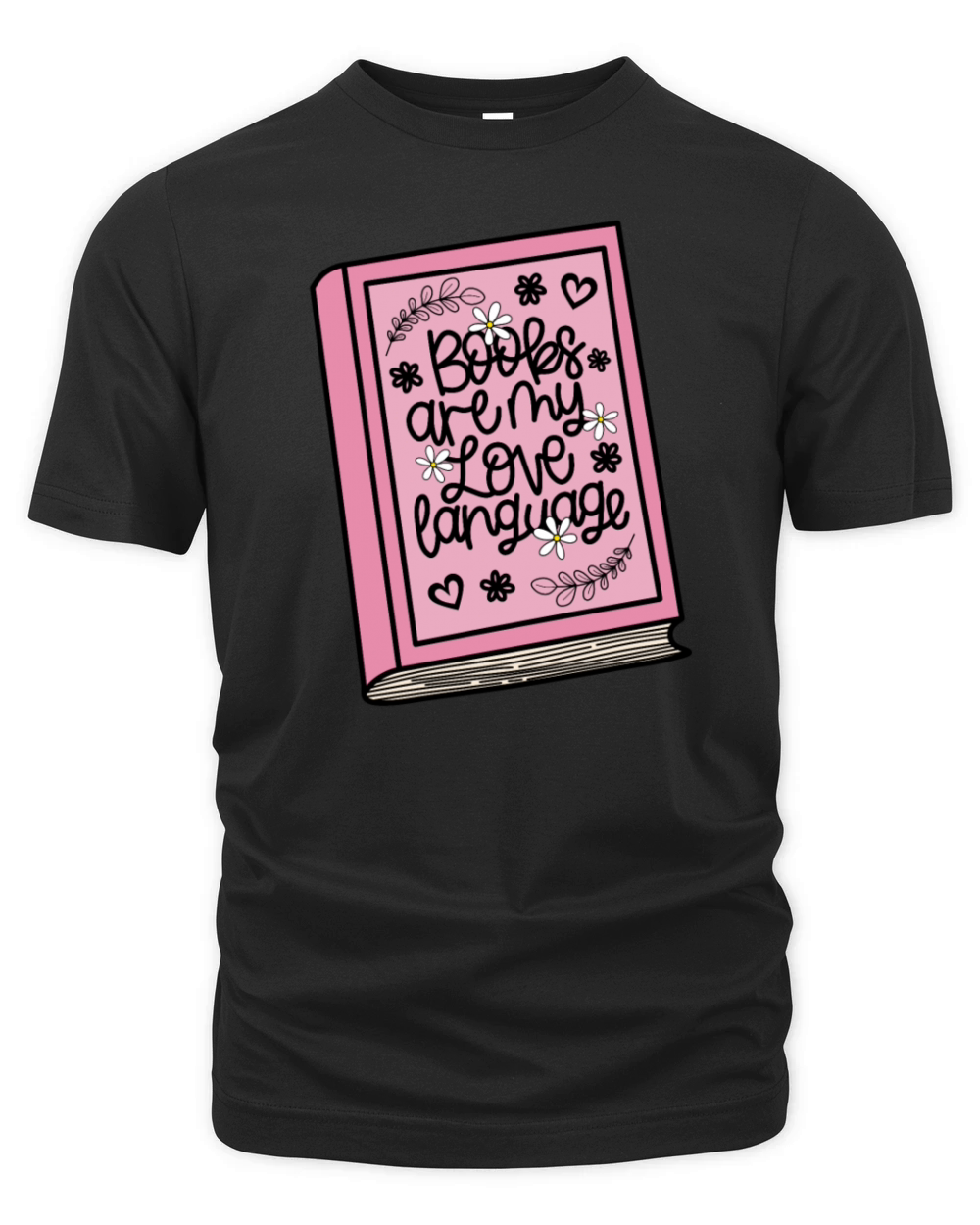 "Books Are My Love Language" with Floral - Pink Organic Unisex T-shirt