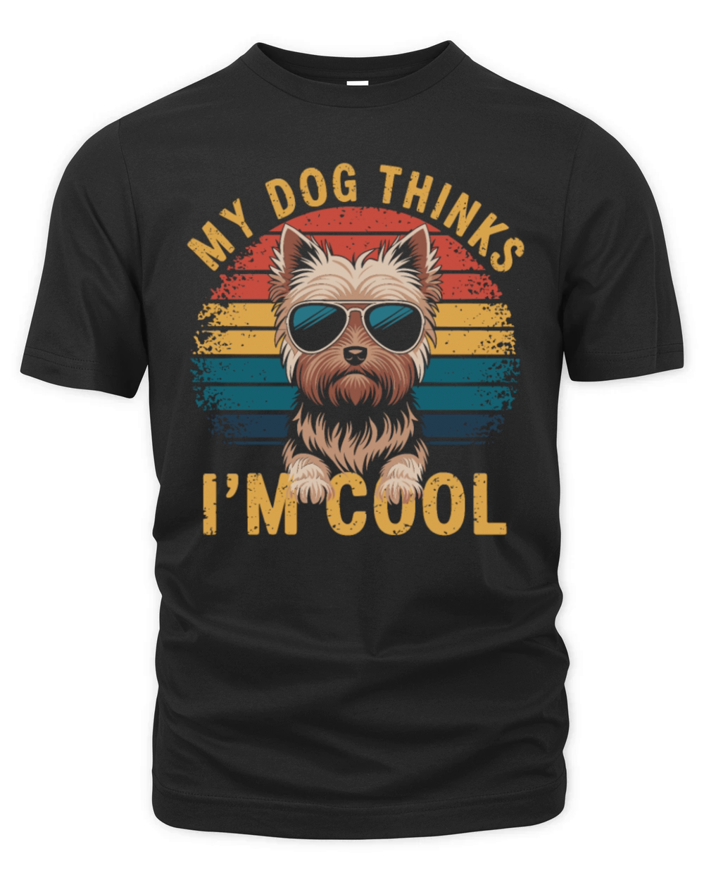 Yorkshire Terrier My Dog Thinks Im Cool Yorkie Organic Unisex T-shirt