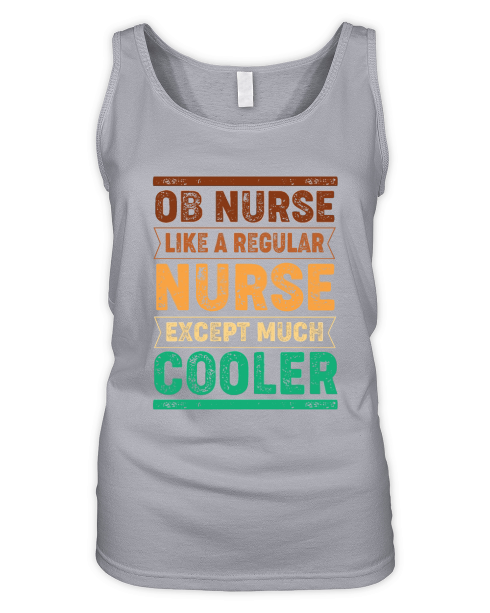 Funny Healthcare Quotes Obstetrics Ob Nurse Organic Women's Tank Top