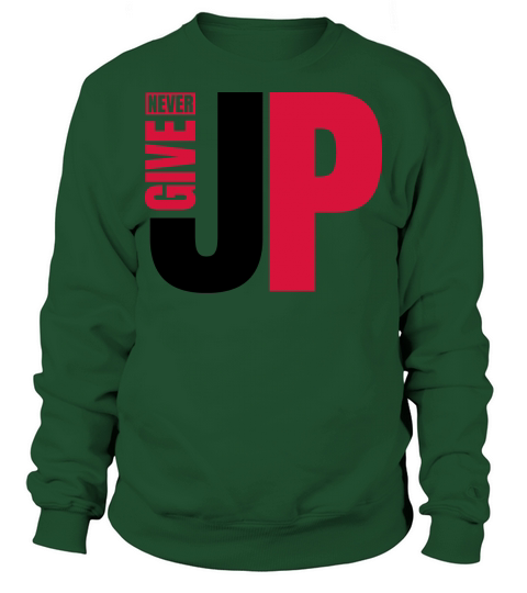 Never Give Up Sweatshirt Unisex