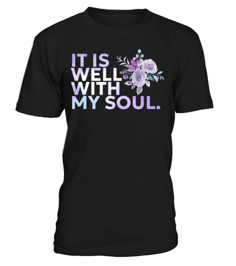 It is Well with my Soul Purple Flower T-Shirt Unisex