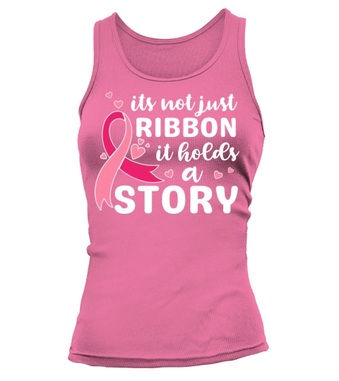Its not just ribbon it holds a story support shirt Tank top Woman