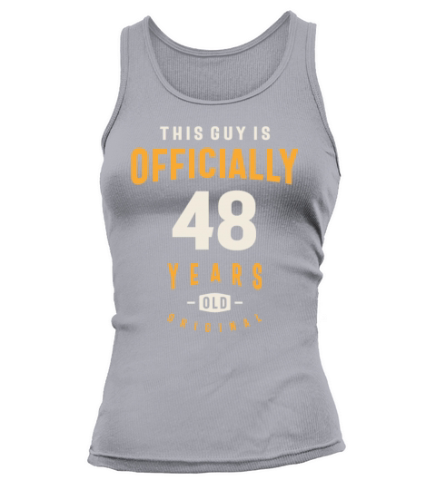 This Guy is Officially 48 Years Old - 48th Birth Tank top Woman