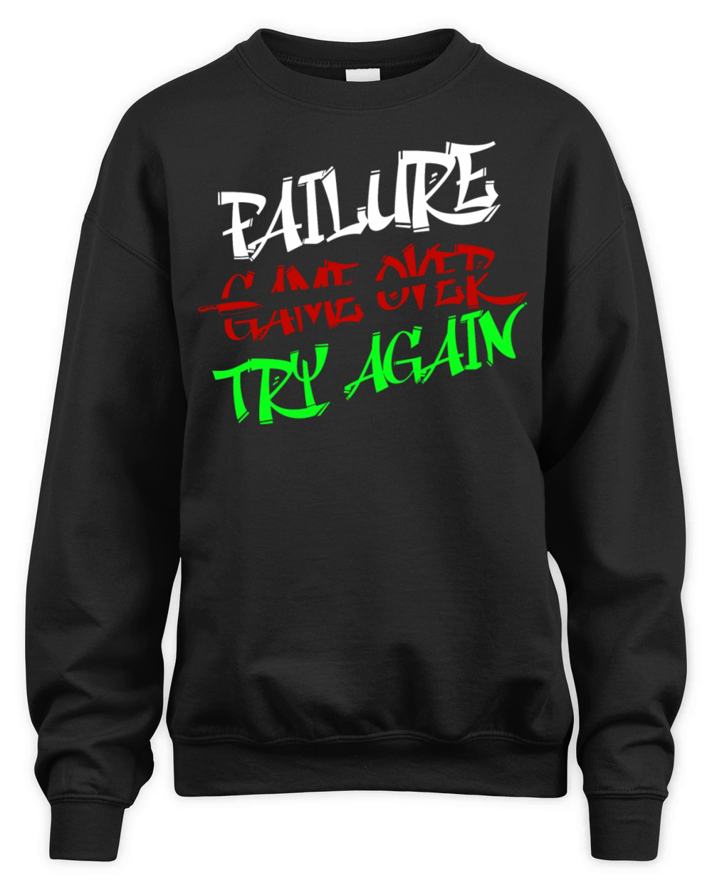 Failure is NOT Game Over but simply Try Again Unisex Premium Crewneck Sweatshirt