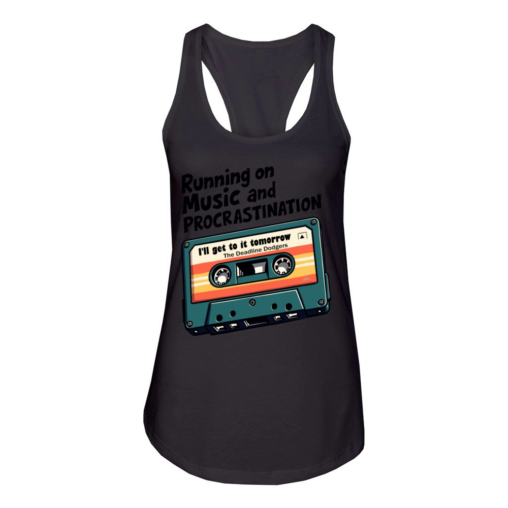 Running on Music and Procrastination - Retro Humor Women's Racerback Tank