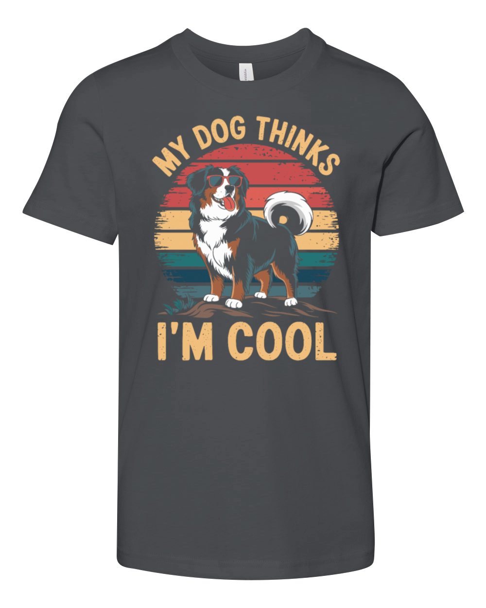Benese Mountain Dog My Dog Thinks Im Cool Youth Unisex Jersey Tee