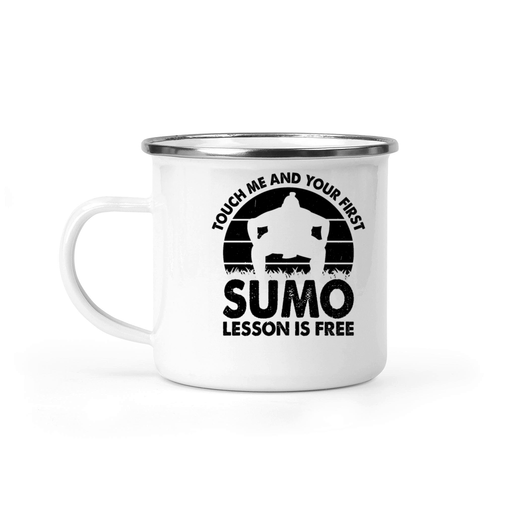 Touch me and your first Sumo lesson is free - Sumo Camping Mug