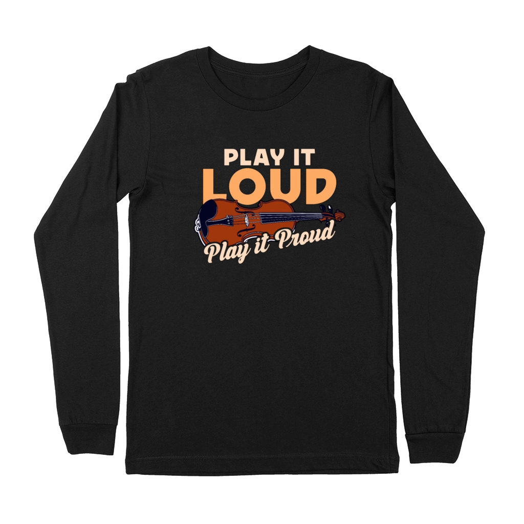 Fiddle Play It Loud Play It Proud Country Music Premium Long Sleeve
