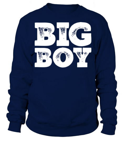 Big Boy Sweatshirt Unisex