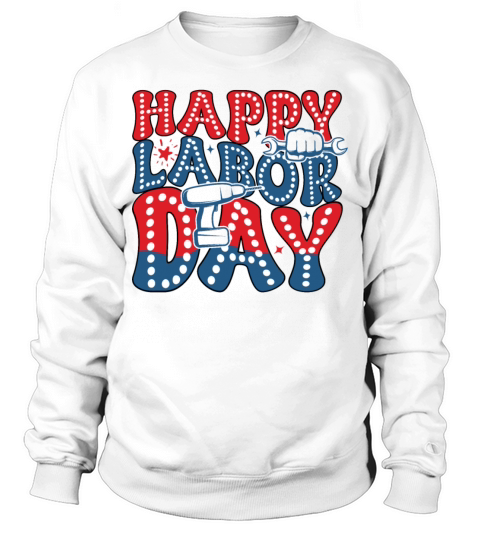 Retro Labor Day Sweatshirt Unisex