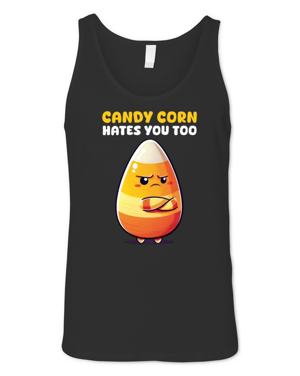 Candy Corn Candy Corn Hates You Too Unisex Jersey Tank