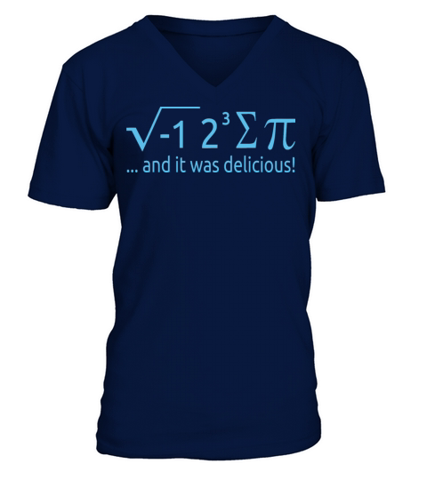 I Ate Some Pie And It Was Delicious 8 Pi Day 2BK3 V-Neck T-shirt