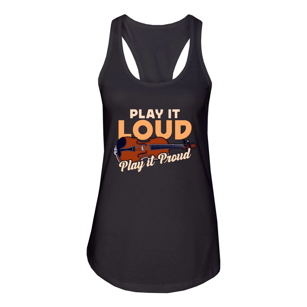 Fiddle Play It Loud Play It Proud Country Music Women's Racerback Tank