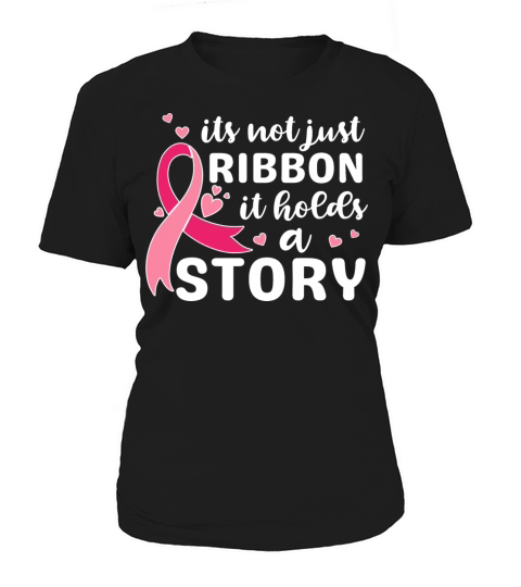 Its not just ribbon it holds a story support shirt Women's T-Shirt