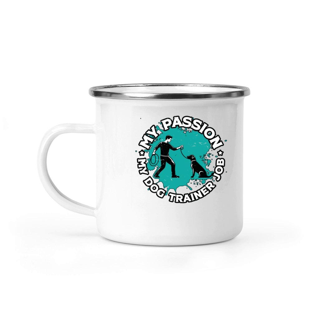 Dog Trainer My Passion My Dog Animal Behaviorist Camping Mug