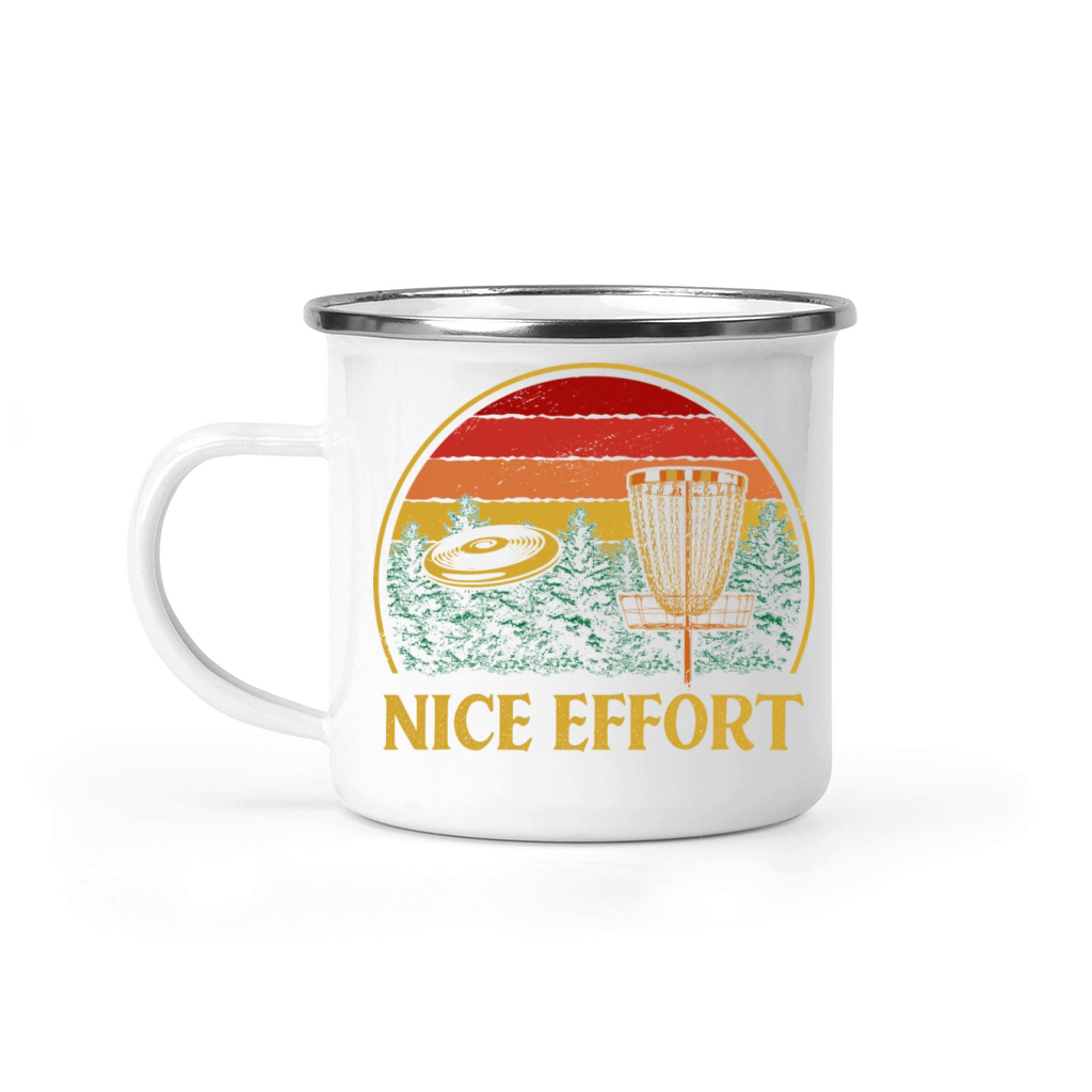 Nice Effort Funny Disc Golf Humor Golfer Sarcastic Camping Mug