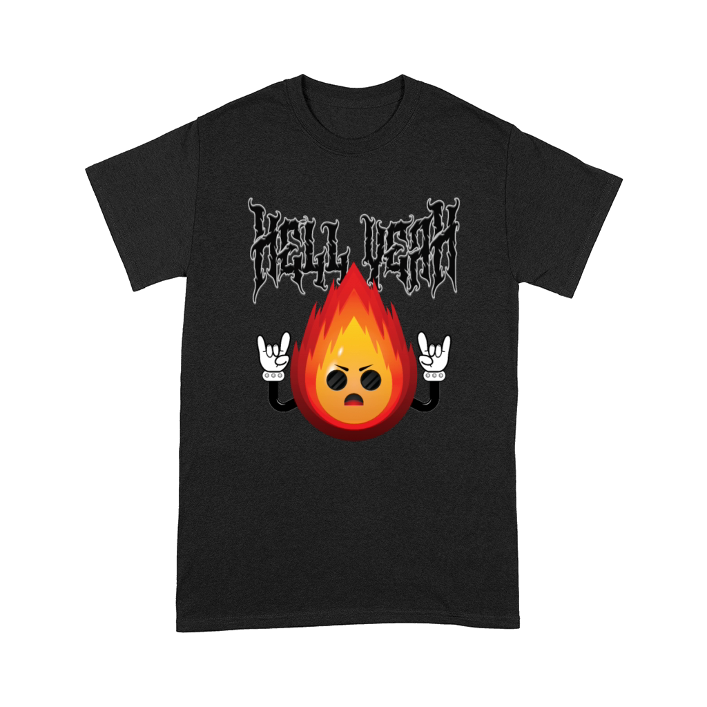 Hell Yeah - Funny Fire Comfort T-shirt