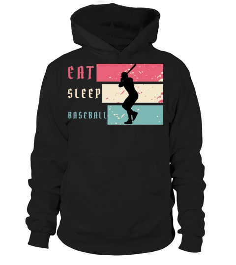 Eat Sleep Baseball Baseball Player Funny Baseball Hoodie Unisex