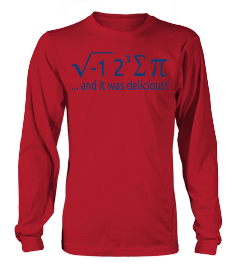 I Ate Some Pie And It Was Delicious 8 Pi Day 2WH3 Long sleeved Unisex