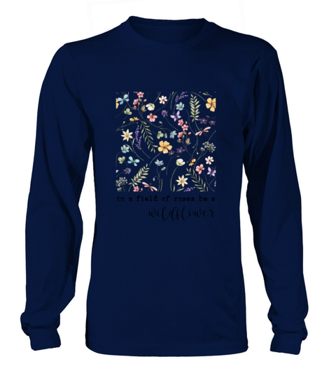Retro Vintage Wildflowers Quote Long sleeved Unisex