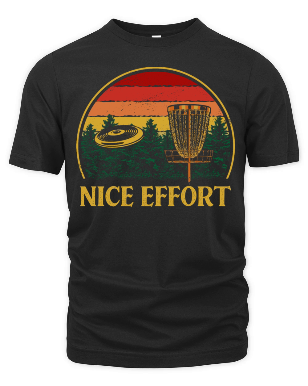 Nice Effort Funny Disc Golf Humor Golfer Sarcastic Organic Unisex T-shirt