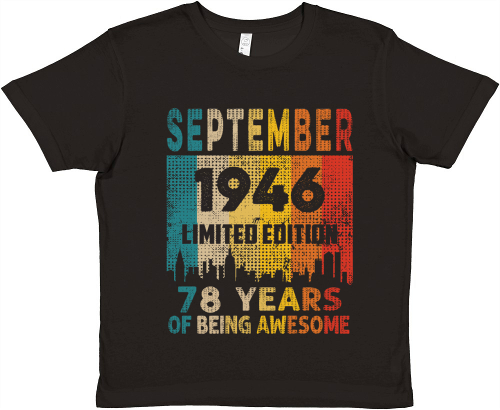 Born in SEPTEMBER 1946 Vintage 78th Birthday Gift Premium Kids Crewneck T-shirt