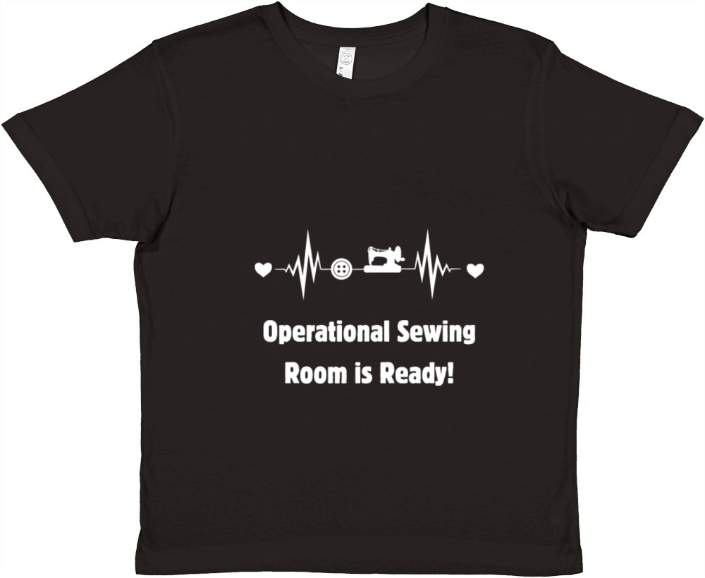 Operational sewing room is ready Premium Kids Crewneck T-shirt