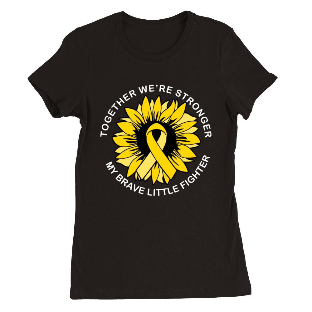 Brave Little Fighter Child Cancer Awareness Shirt Premium Womens Crewneck T-shirt