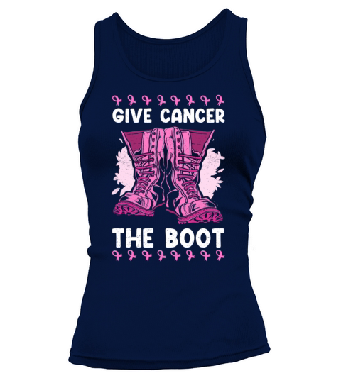 Give Cancer The Boot Breast Cancer Tank top Woman